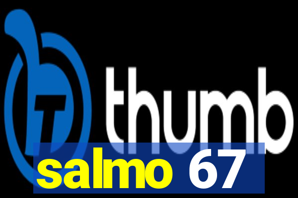 salmo 67